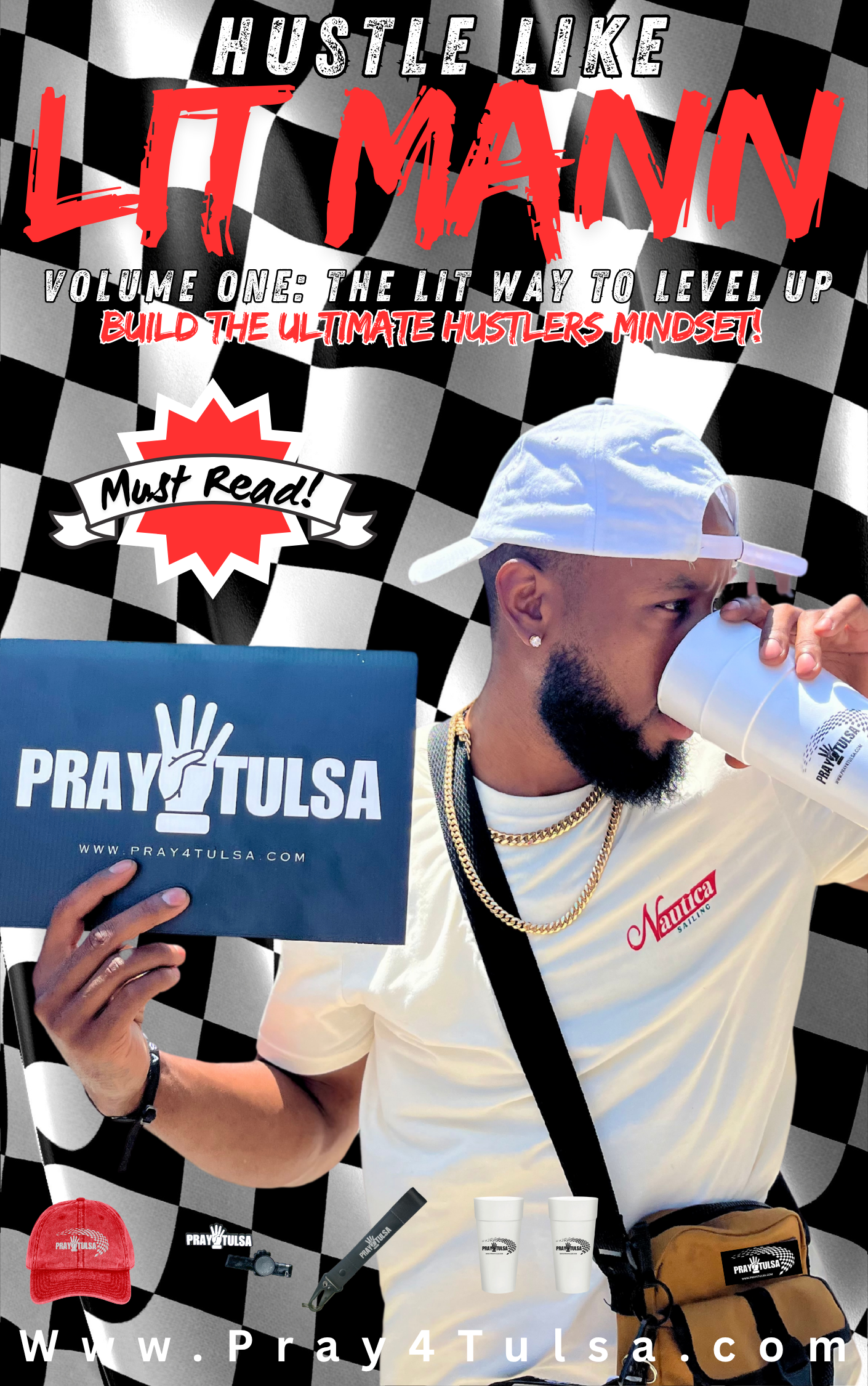 HUSTLE LIKE LIT MANN VOLUME 1: THE LIT WAY TO LEVEL UP